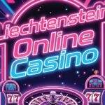 Beste Online Casinos Liechtenstein 2026 Vergleich