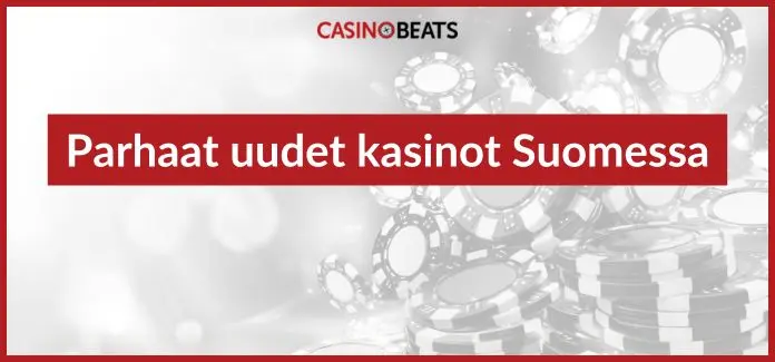parhaat uudet kasinot suomessa kuva tekstillä