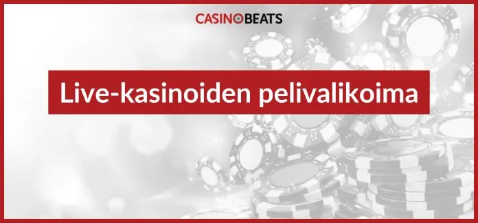 livekasinoiden pelivalikoima