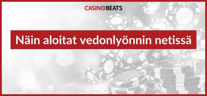 näin aloitat vedonlyönnin netissä