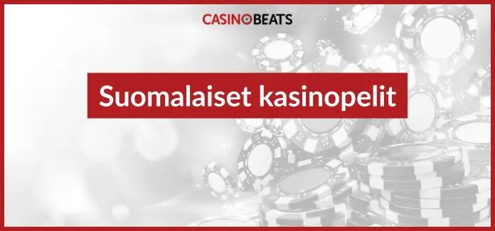 suomalaiset kasinopelit