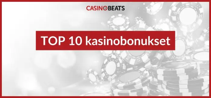 top 10 kasinobonukset