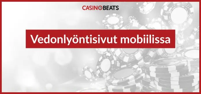 vedonlyöntisivustot mobiilissa