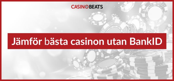 Jämför bästa casinon utan BankID