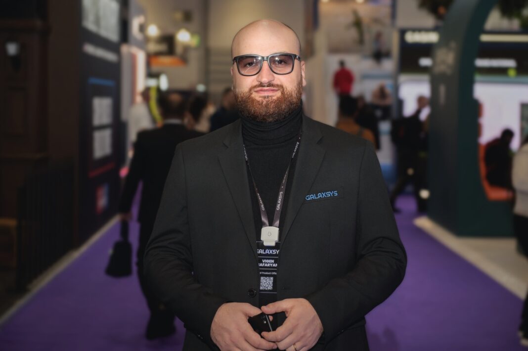 Vigen Safaryan, Chief Product Officer of Galaxsys Vigen Safaryan of Galaxsys