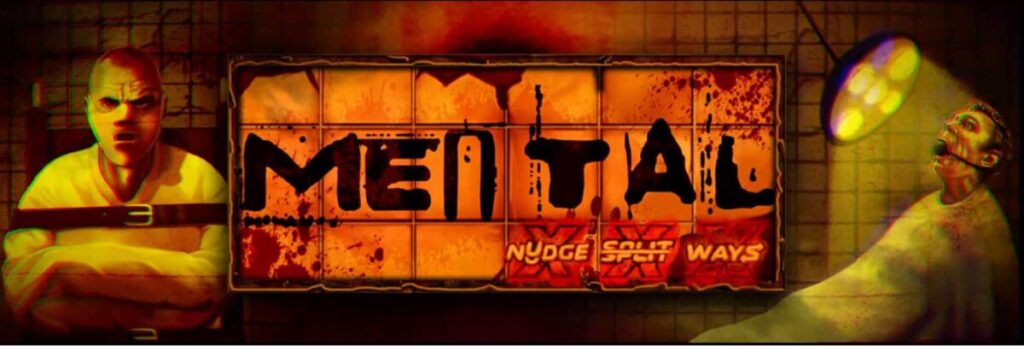 Mental Nolimit City slot set in haunted asylum with dark horror visuals.