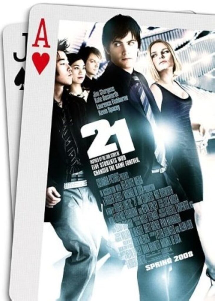 Playing-card styled poster showing Ben Campbell (Jim Sturgess) front and center with Jill Taylor (Kate Bosworth) and teammates behind him; corner pips show an Ace and Jack to echo blackjack, title “21.”