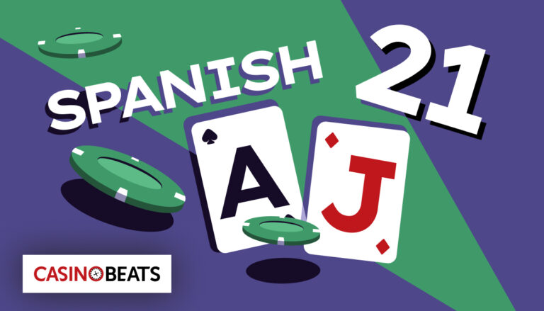 How to Play Spanish 21: Guide to Key Rules & Tips