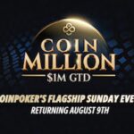 CoinPoker Announces Sunday CoinMillion as Monthly $1M Guaranteed Tournament